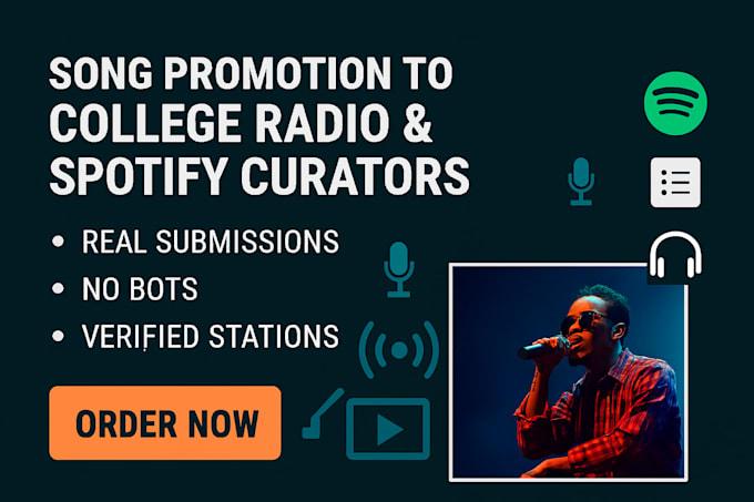 I will promote your song to top college radio station Spotify curators online stations