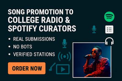 I will promote your song to top college radio station Spotify curators online stations