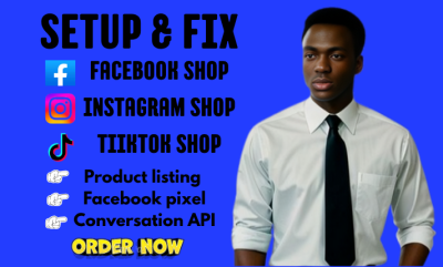 I will setup Facebook Shop, TikTok Shop, and Instagram Shop setup