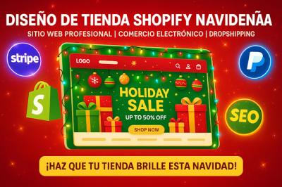 I will diseno de tienda Shopify navidena sitio web pagina web y comercio electronico