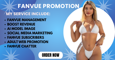 I will grow Fanvue subscribers | Fanvue promotion | Fanvue chatter | Fanvue management