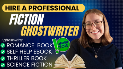 I will be your fiction ghostwriter, romance book ghostwriter, ebook writer