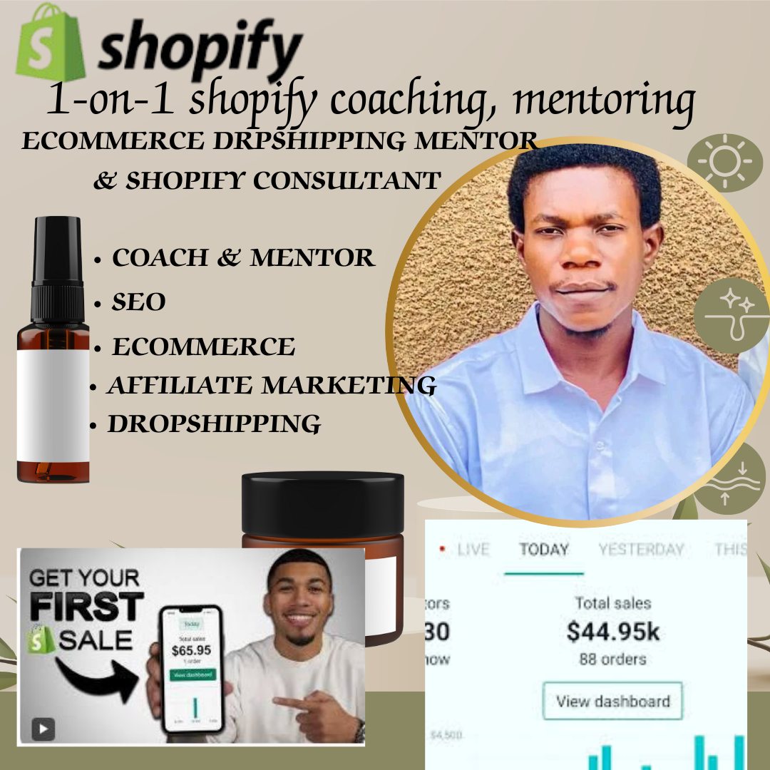 I will be your Shopify mentor, coach SEO TikTok eCommerce marketing