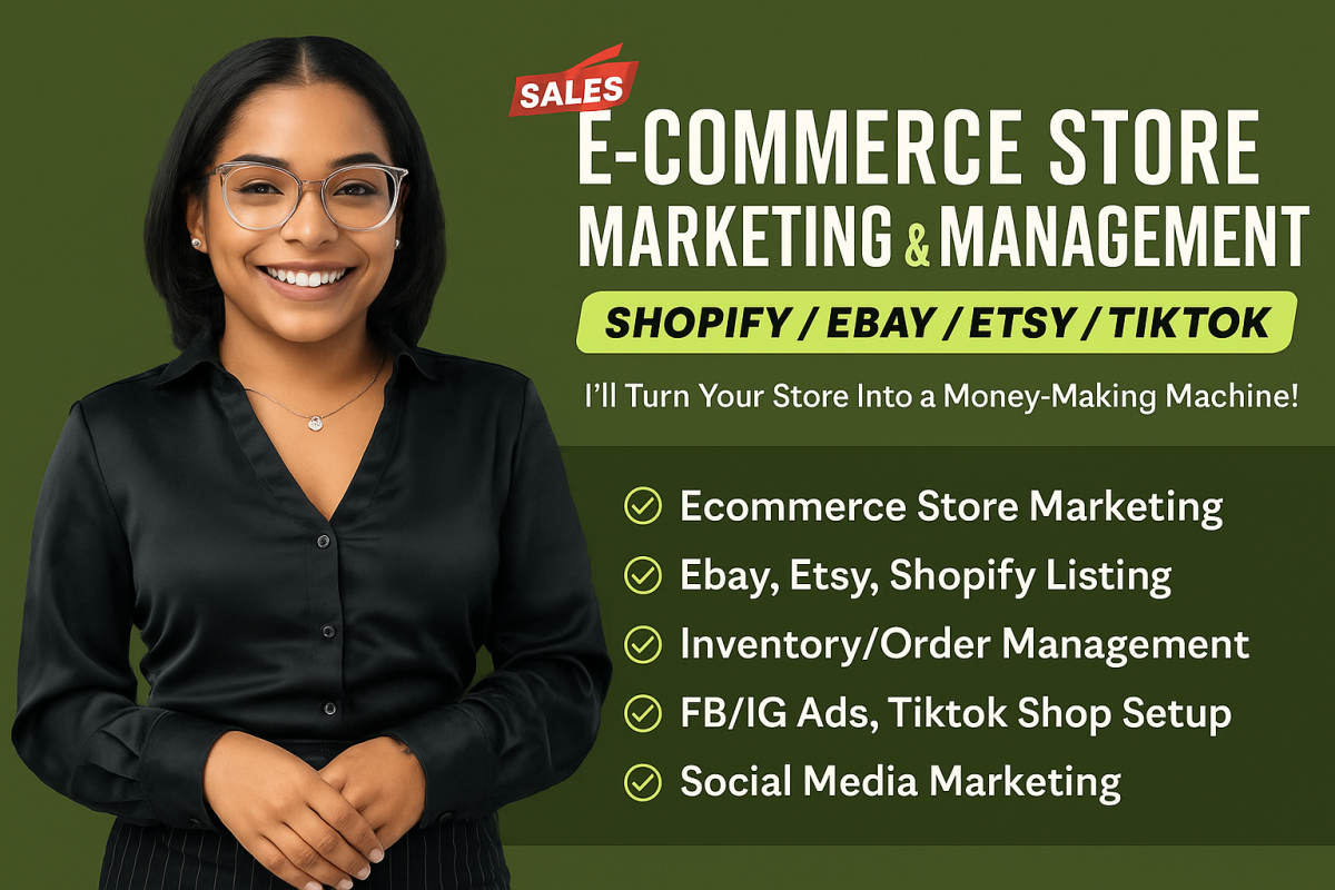 I Will Manage Your Shopify, E-commerce, TikTok Shop, eBay, Etsy, Amazon Dropshipping Store