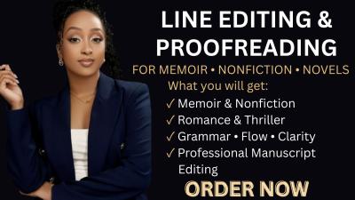 I will line edit and proofread your manuscript for memoir, nonfiction, romance, novels