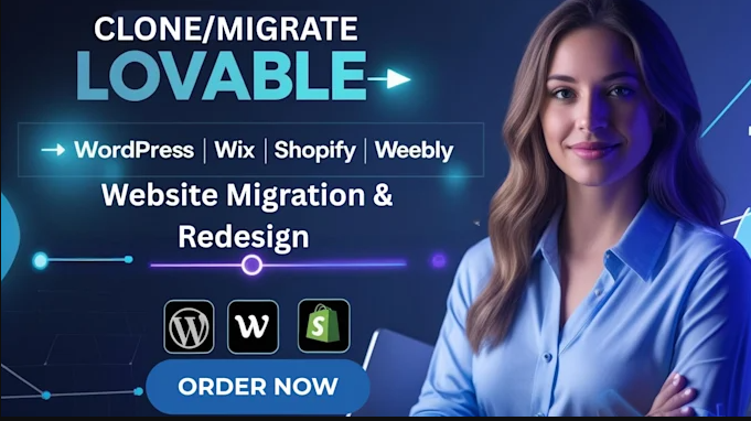 I Will Migrate or Clone Your Lovable AI Website to WordPress, Shopify, Wix, or Weebly