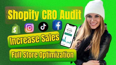 I Will Audit and Optimize Your Shopify Store to Increase Conversions and Sales