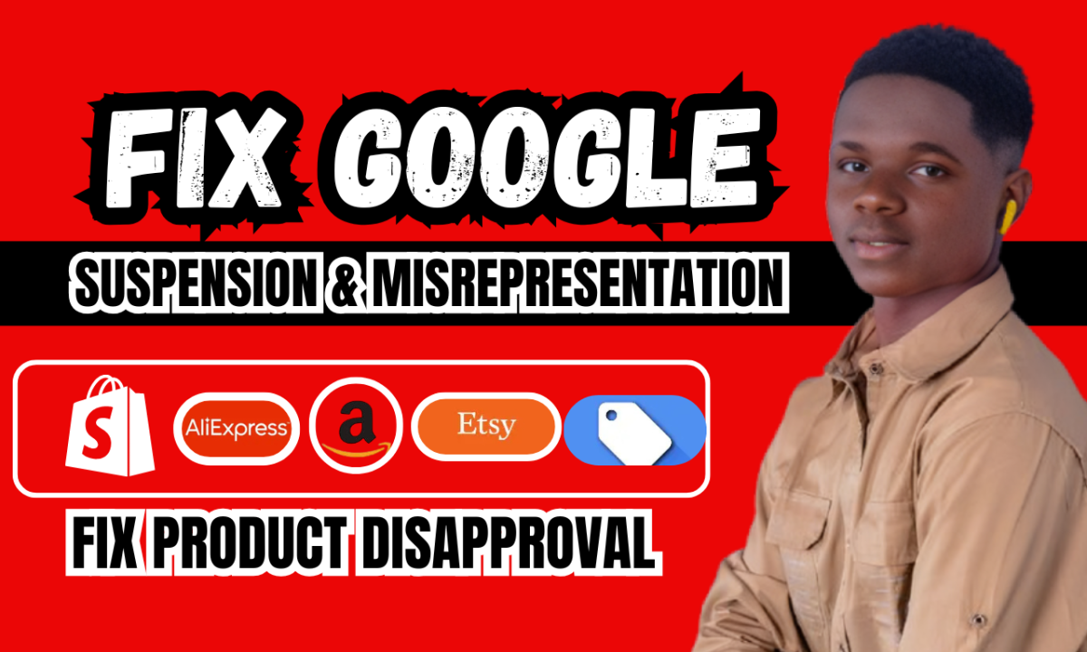 Fix Google Merchant Suspension, Misrepresentation, and Shopping Ads