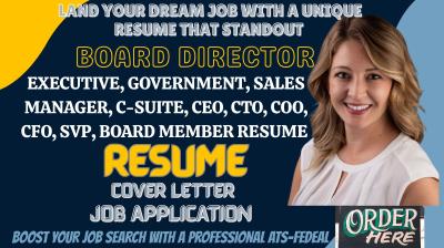 Write a Board Member, Executive, C-Suite, CEO, SVP, VP, Leadership Director Resume