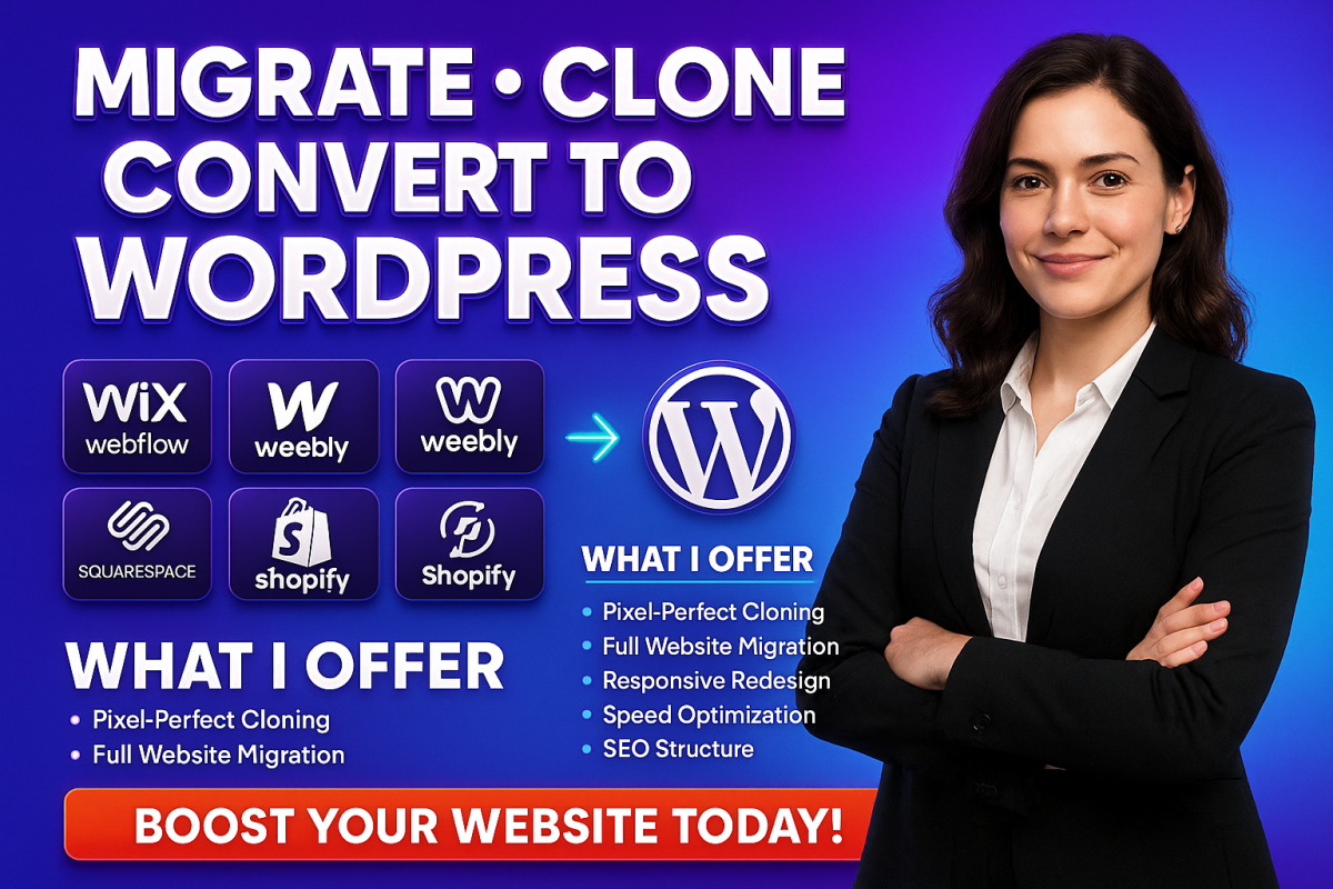 I Will Convert, Migrate, Clone Wix, Squarespace, Weebly, Lovable, Joomla, Webflow to WordPress