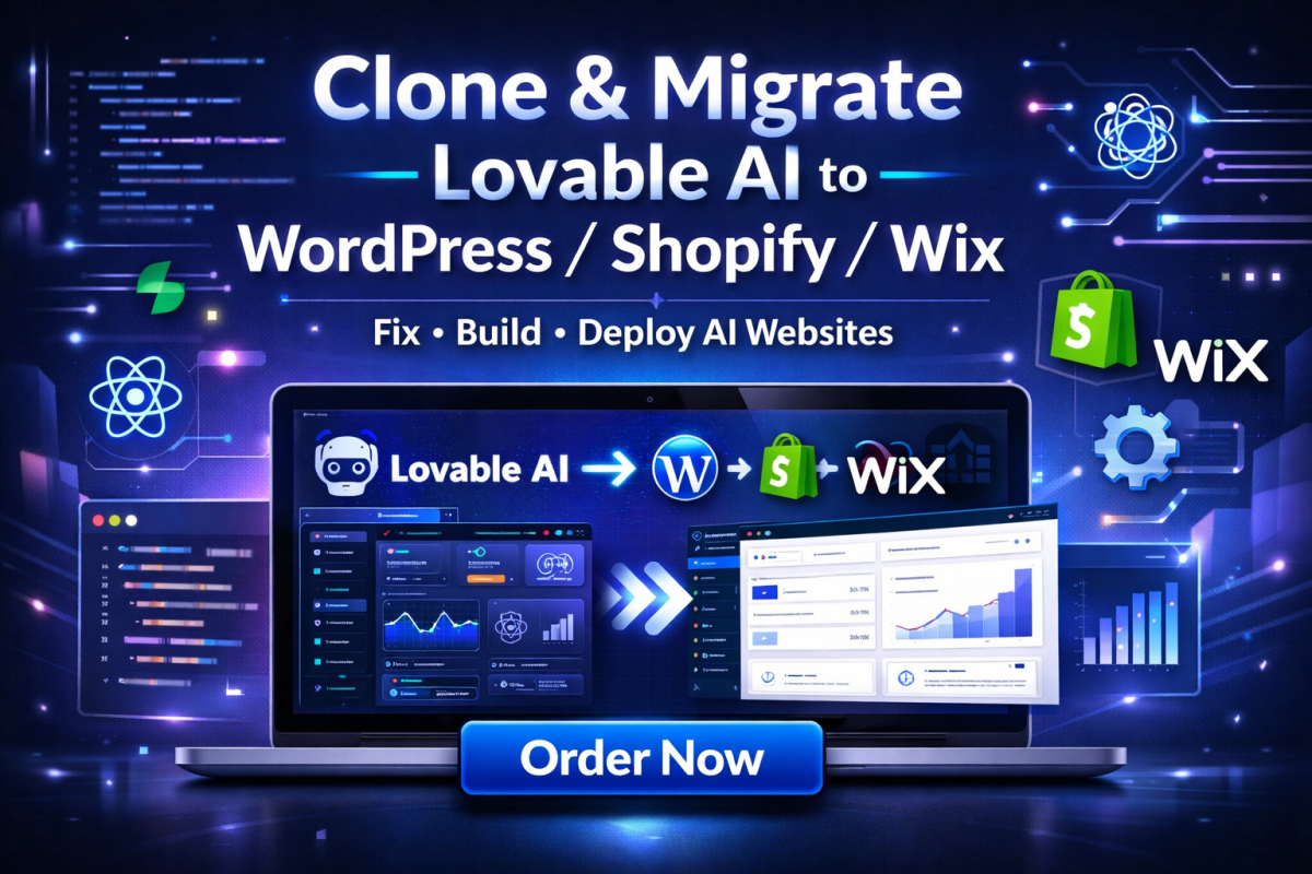 I will clone or migrate Lovable AI website to WordPress, Shopify, or Wix