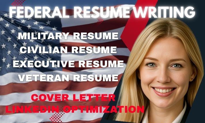 I will write 2 page ATS Federal Resume, Executive Resume, USAJOBS Resume, Military Resume