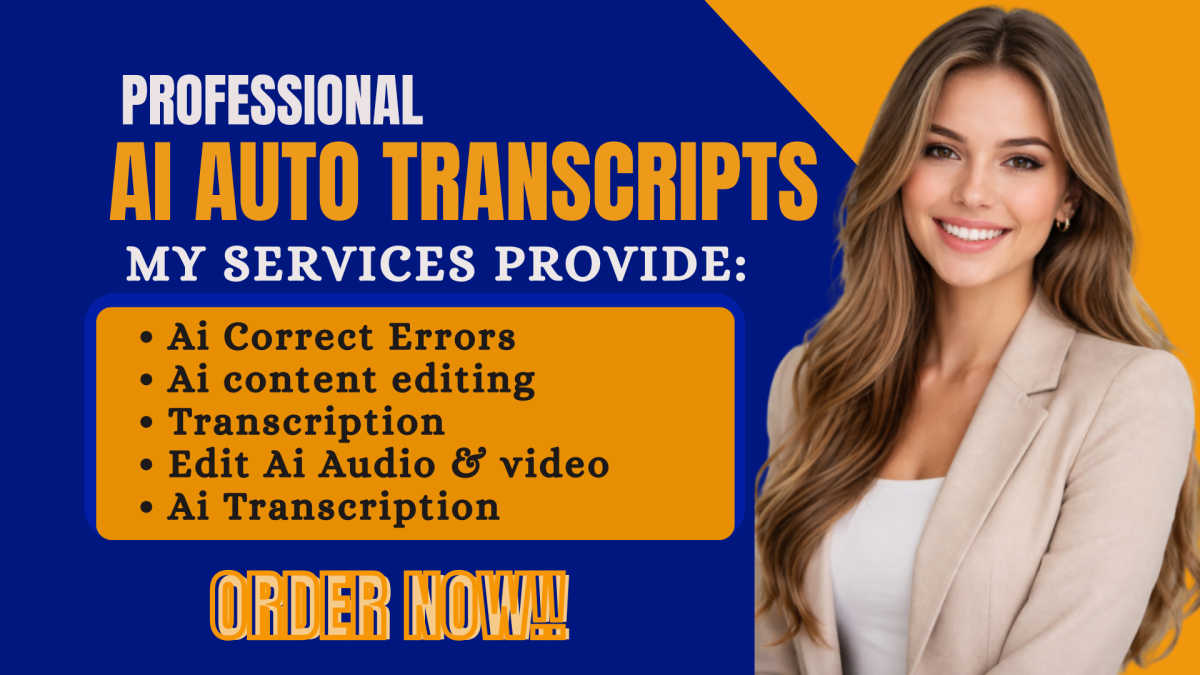 I Will Edit Your AI Auto Generated Transcripts and Provide Quality Transcripts