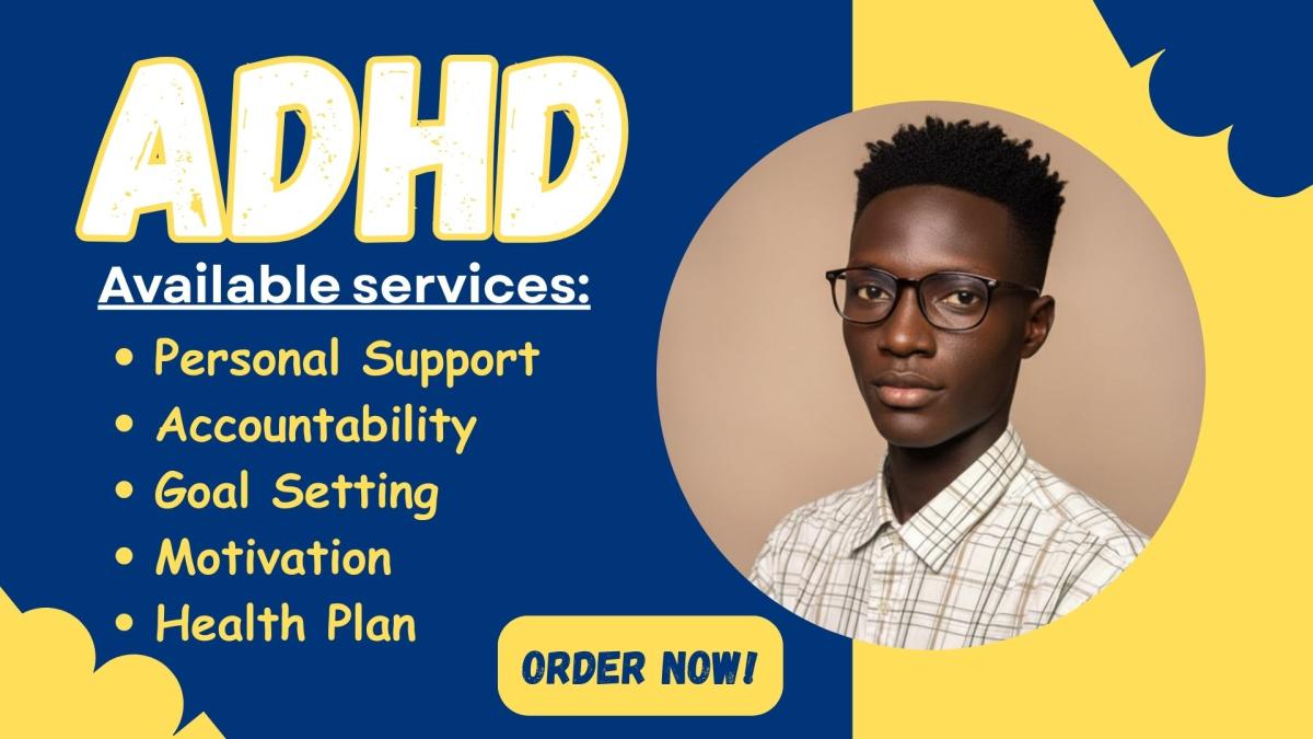 I will be your ADHD virtual assistant, life coach, accountability body double