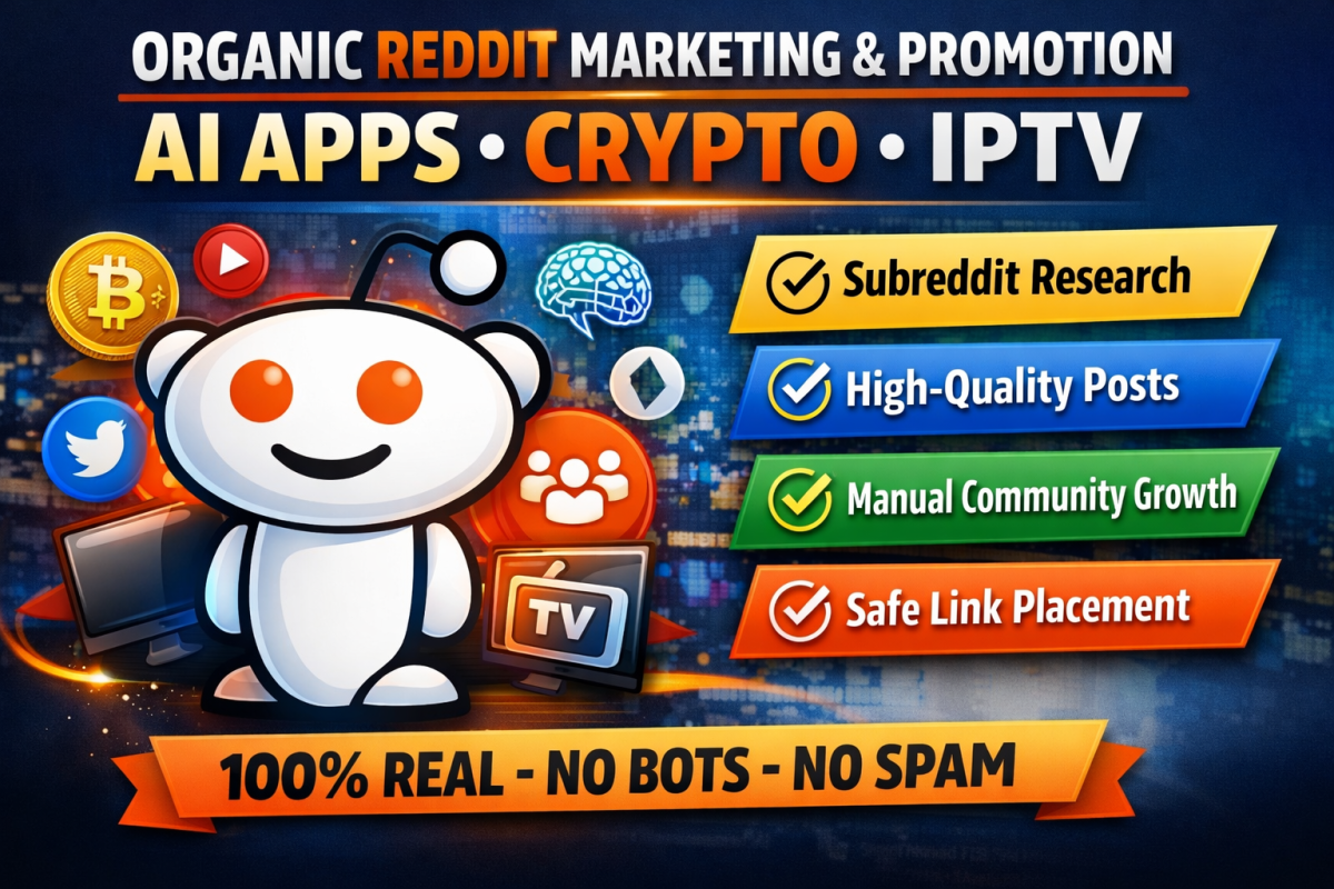 I will do Reddit SEO post and comment for IPTV website, Micro SaaS, and Crypto website
