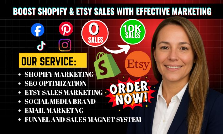 I will boost Shopify sales, promote Etsy store, ecommerce marketing for website traffic