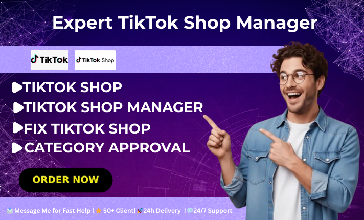 Manage TikTok Shop Fix TikTok Shop and Category Approval Service