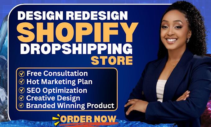 Will Build Shopify Store, Design or Redesign Shopify Website, Dropshipping Store
