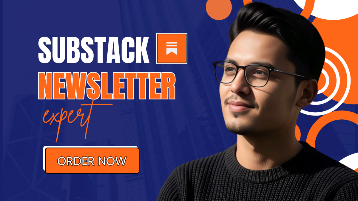 I Will Setup and Manage Your Substack Newsletter, Design Posts and Email Template