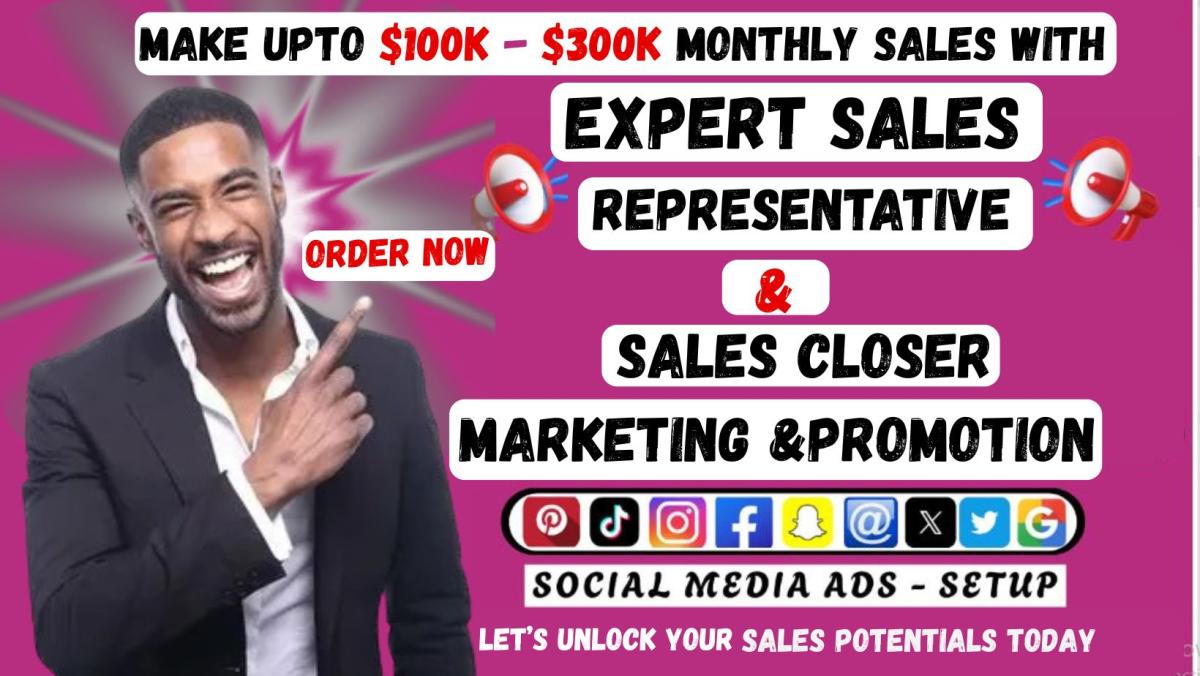 I Will High Ticket Sales Closer | B2B Leads & Sales Representative