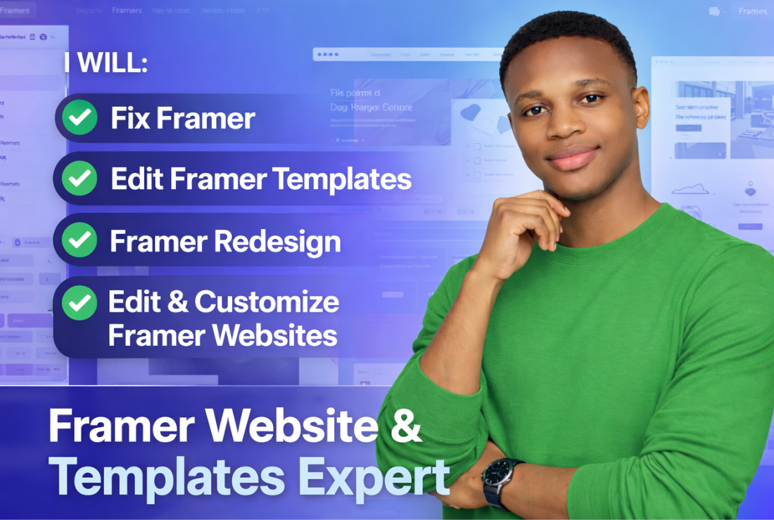 I will design Framer website, Framer template edit, fix Framer issues, and provide Framer VA services