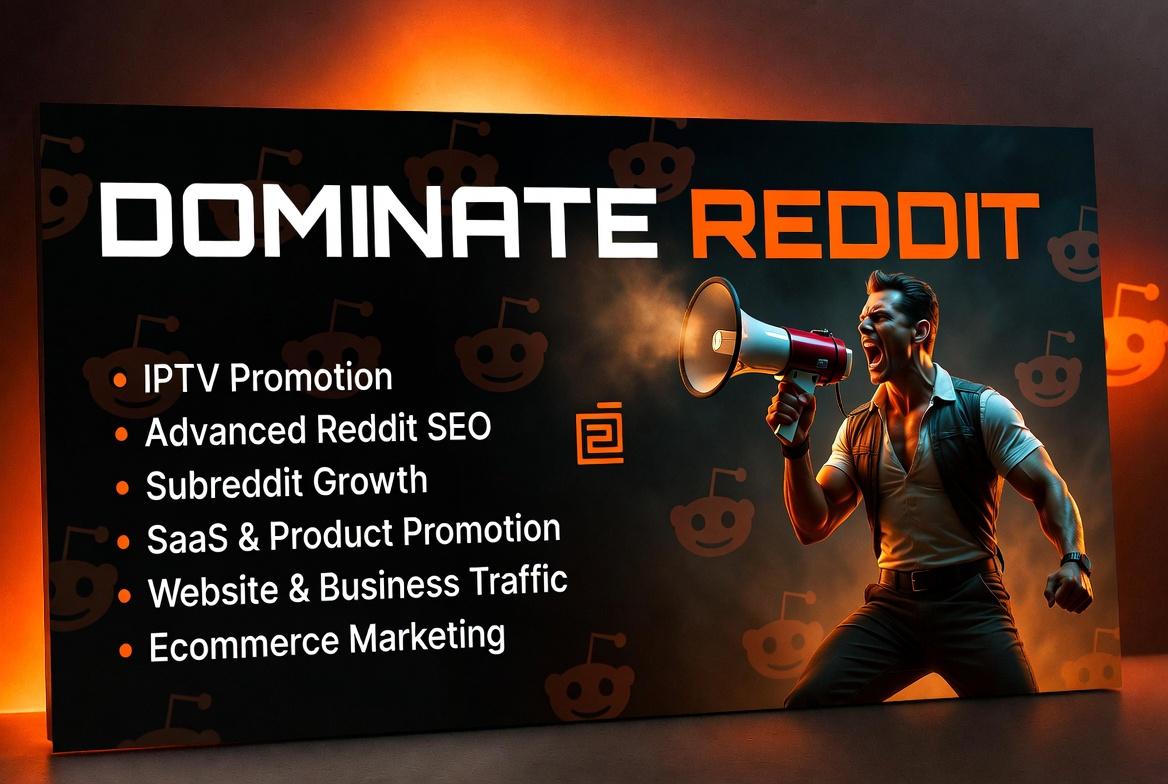 I will do reddit SEO post for saas ai website product ecommerce business iptv crypto