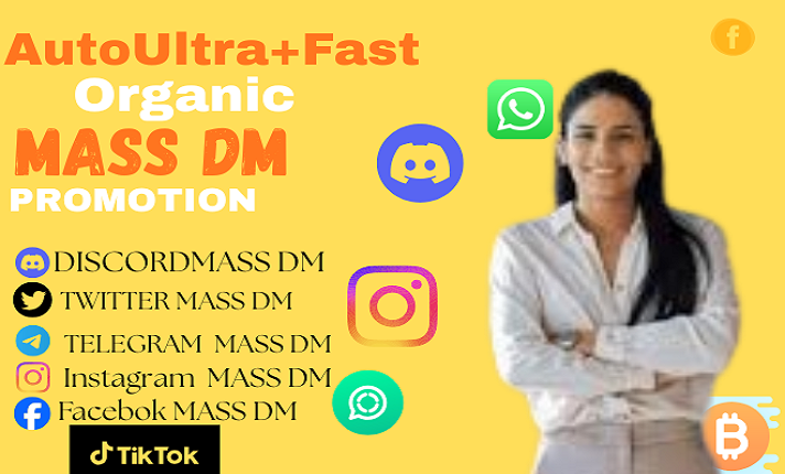 I will do twitter mass dm telegram mass dm instagram mass dm discord mass dm mass dm
