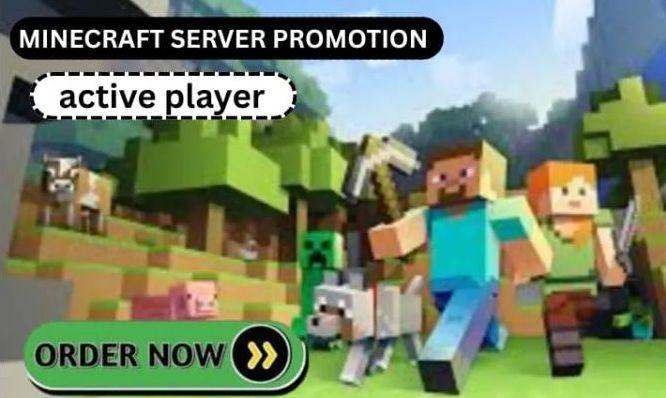 I will minecraft server promotion, minecraft server promotion active server advertise