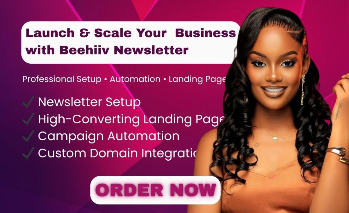 I will beehiiv newsletter setup beehiiv landing page beehiiv email automation beehive