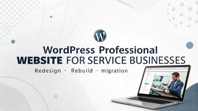 I will build, redesign or rebuild your wordpress website for your service business