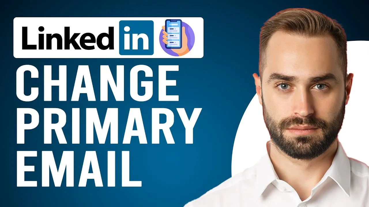 How to Change Your Primary Email on LinkedIn