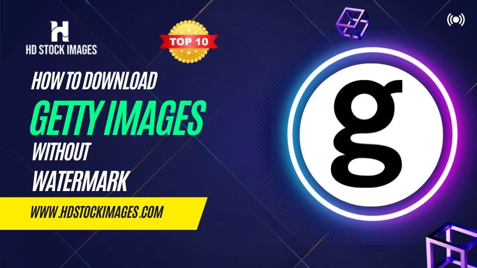 How to Download Getty Images for Free