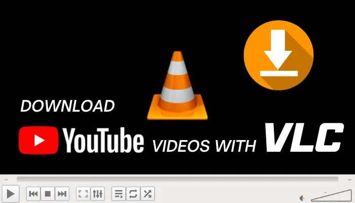 How to Download YouTube Videos Using VLC Media Player