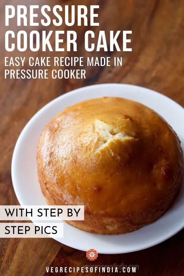 Pressure Cooker Cake  Pressure cooker cake Pressure cooker desserts 