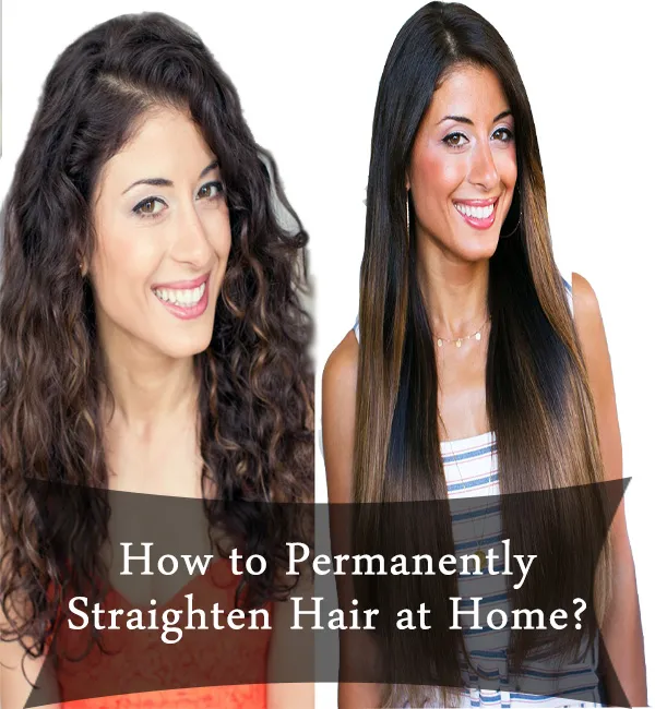 How to Permanently Straighten Hair at Home  Remedies Lore