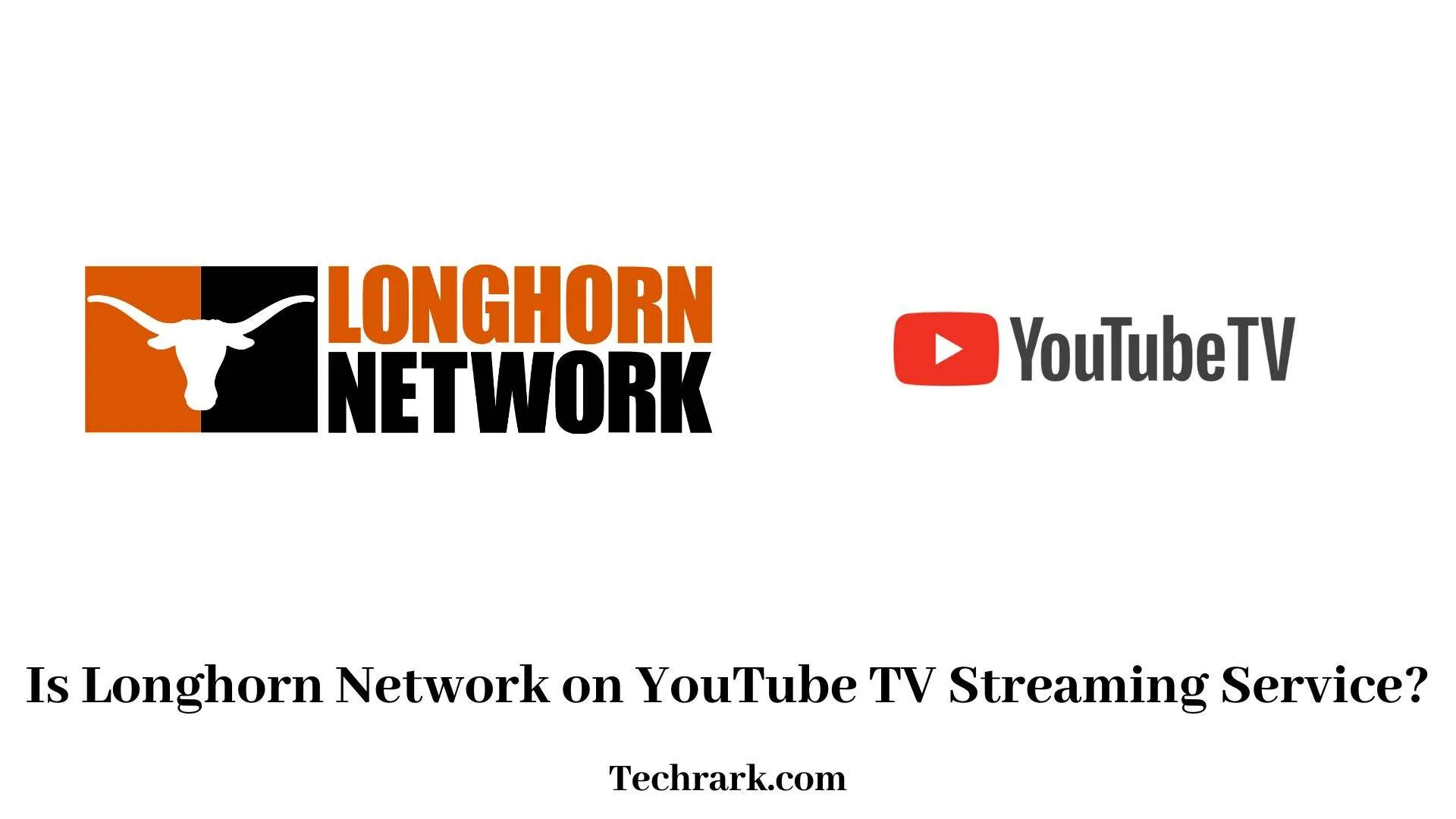 Is Longhorn Network on YouTube TV