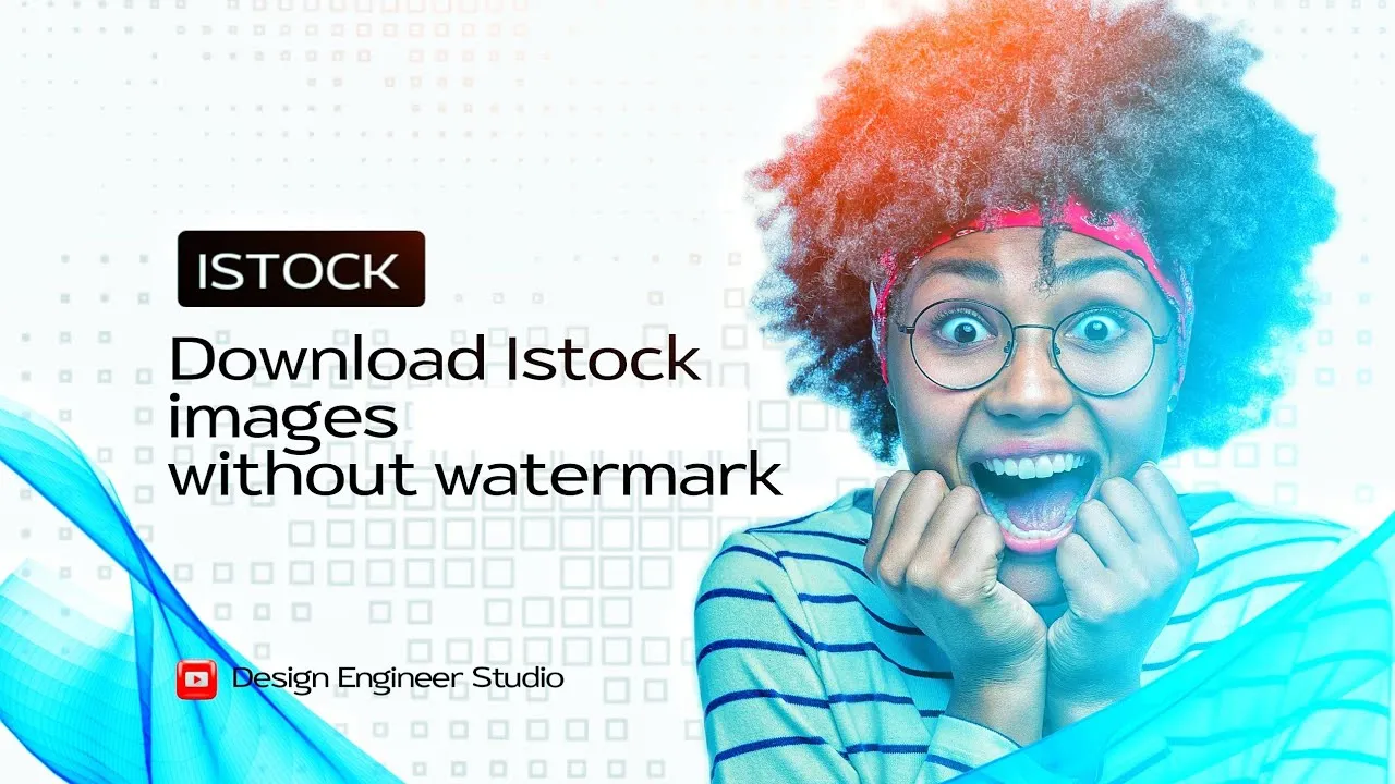 How to Download iStock Images Without Watermarks