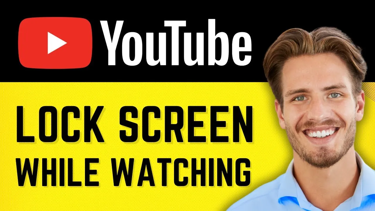 How to Lock Your Screen While Watching YouTube to Avoid Accidental Touches