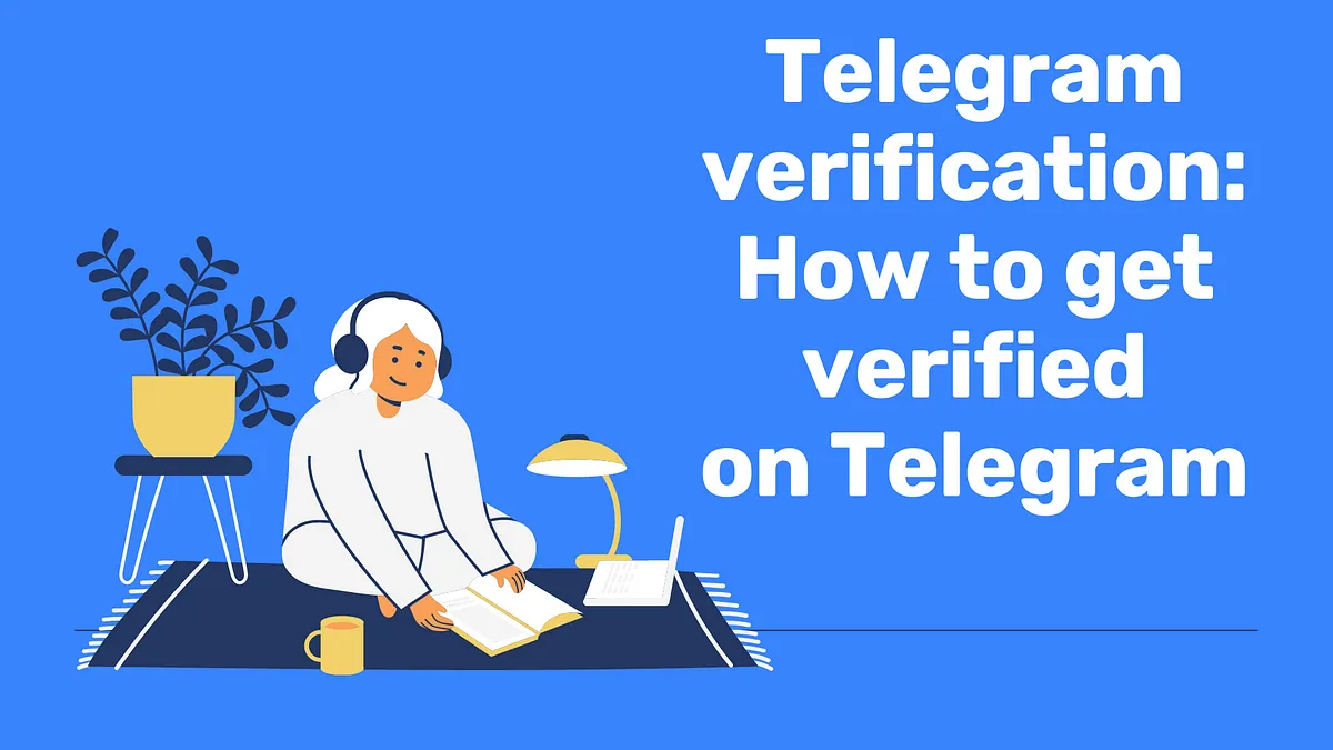 How to Get Verified on Telegram