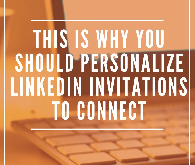 The Right Number of Personalized Invitations for LinkedIn Success