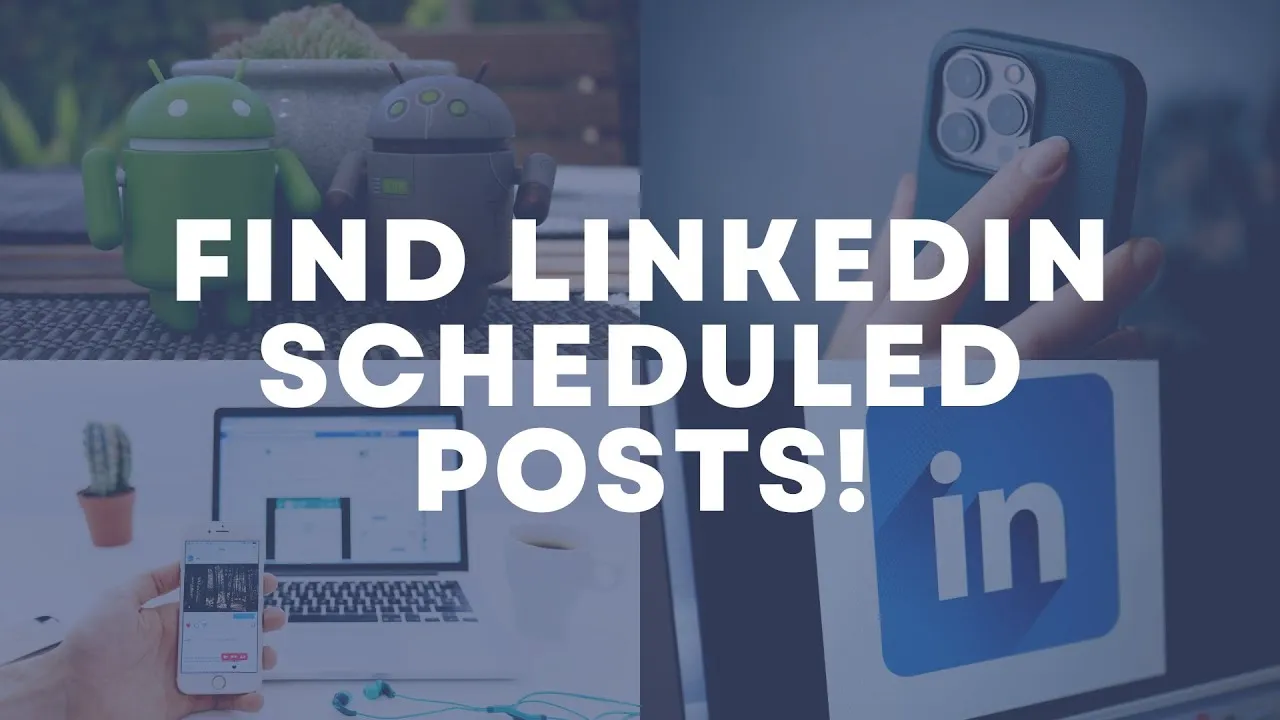 Finding and Managing Your Scheduled Posts on LinkedIn