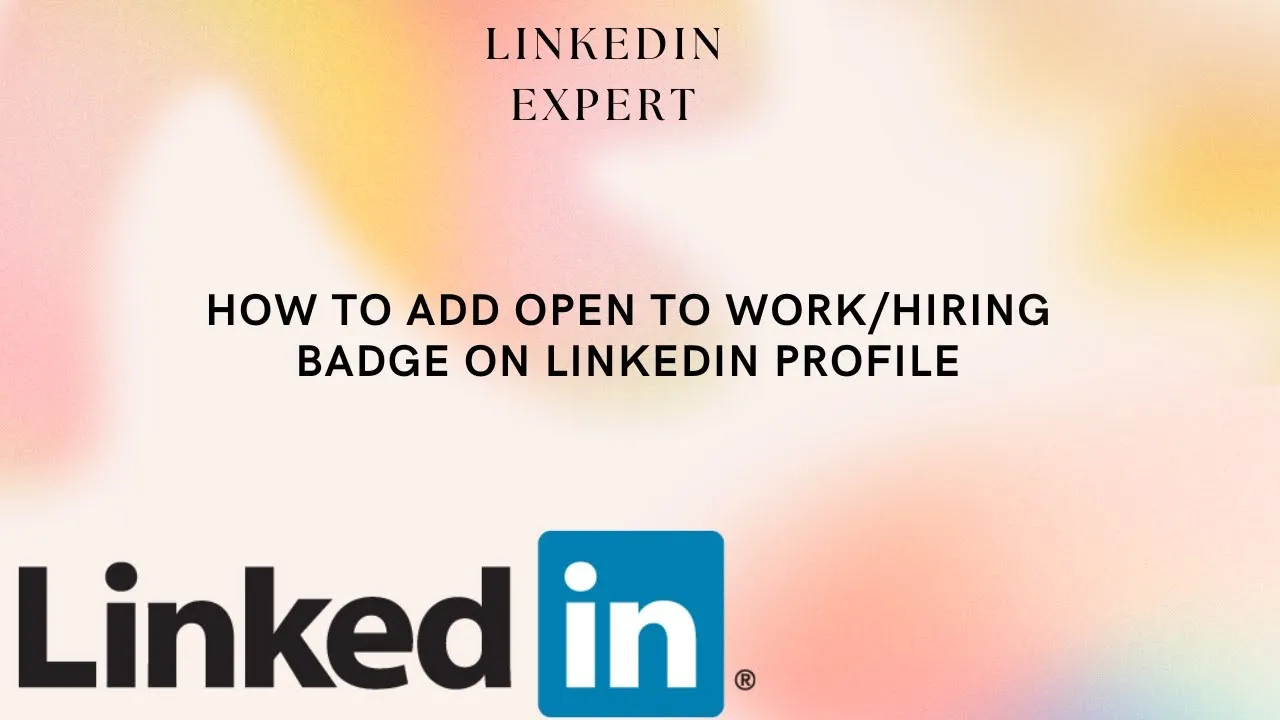 Adding the Hiring Badge to Your LinkedIn Profile