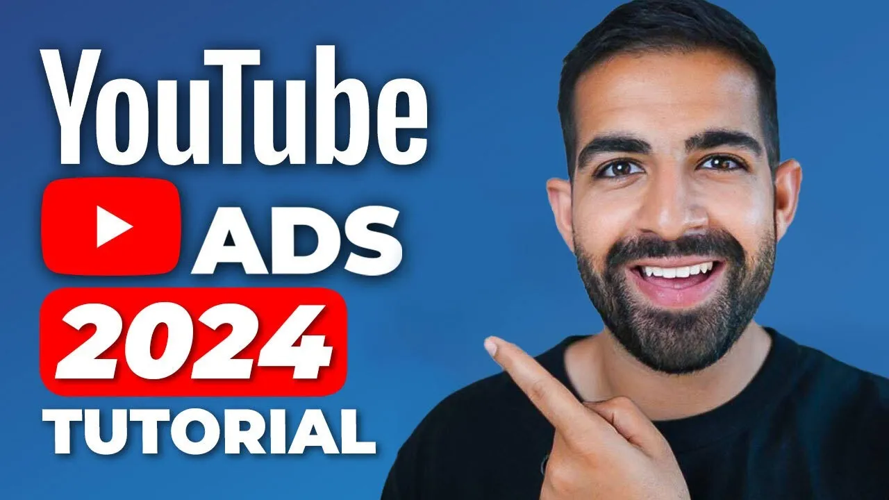 YouTube Ads Tutorial  2024 COURSE  UPDATED  YouTube