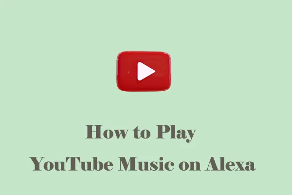 Can I Play YouTube Music on Alexa? A Simple Guide to Stream Music