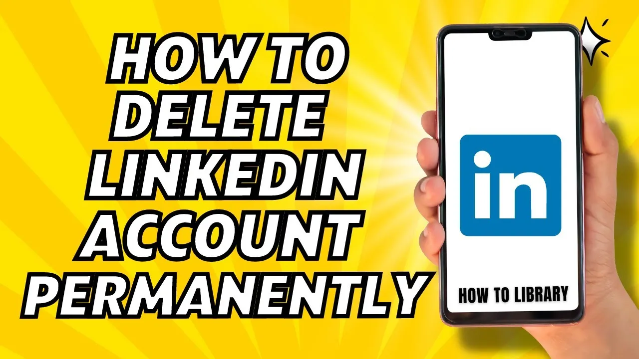 How To Delete LinkedIn Account Permanently  Quick And Easy  YouTube