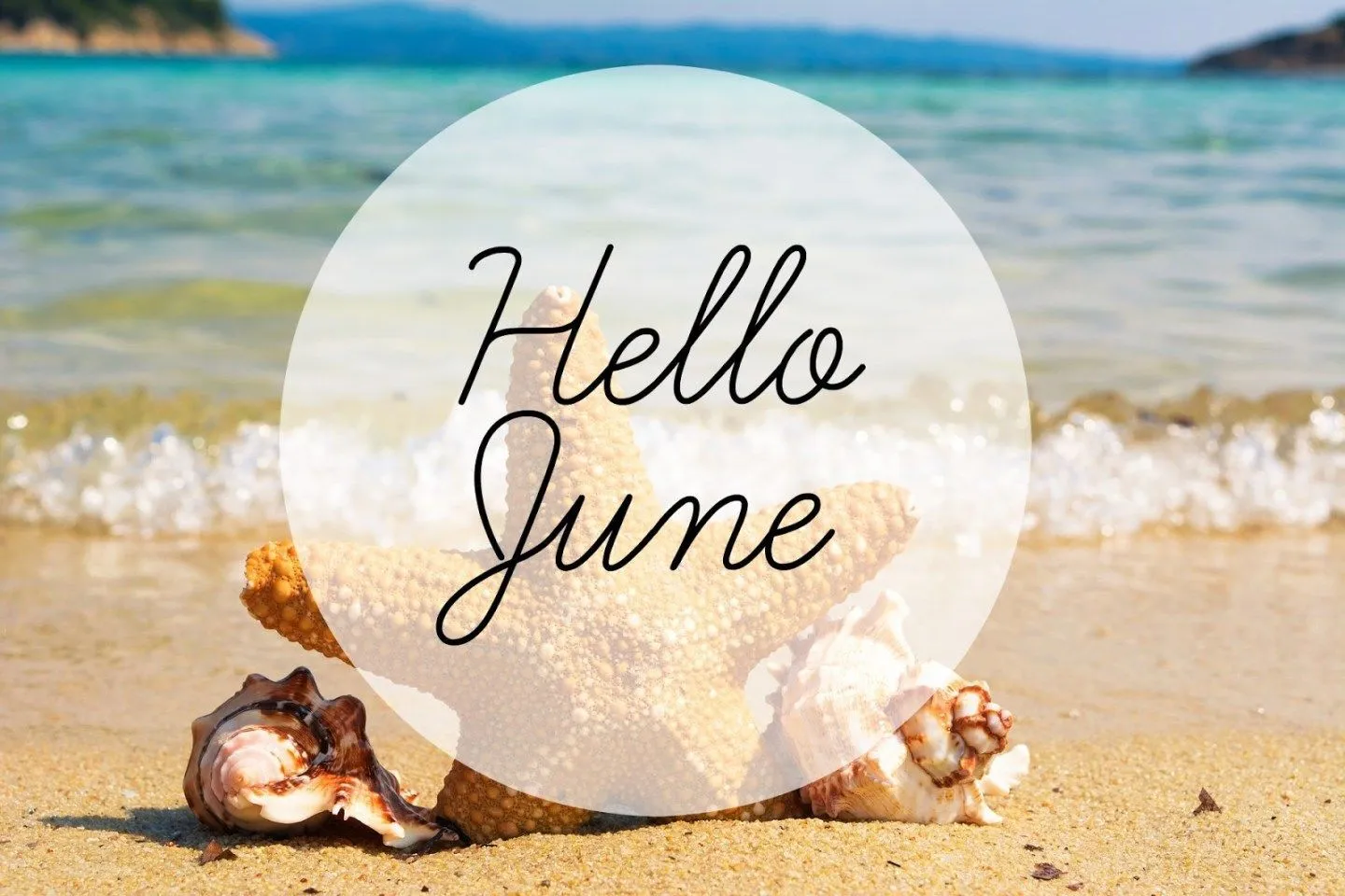 Beach Hello June Picture beach june hello june june quotes june images 