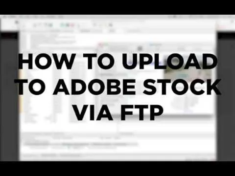 HOW TO UPLOAD TO ADOBE STOCK USING FTP  YouTube