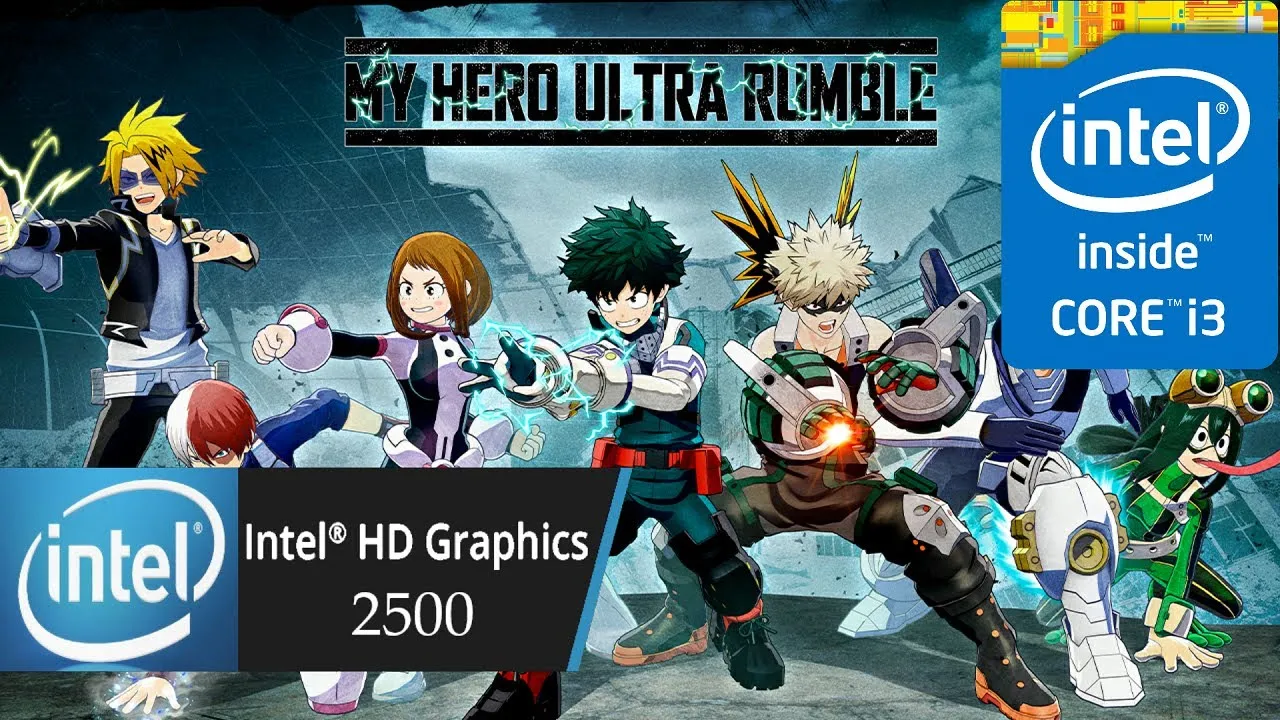 My Hero Ultra Rumble PC Intel HD Graphics 2500  I3 3220  4GB Ram 