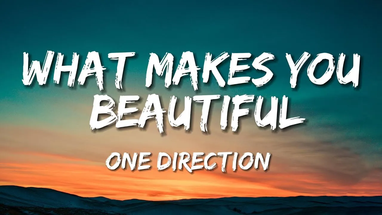 Discover the Lyric Video for What Makes You Beautiful