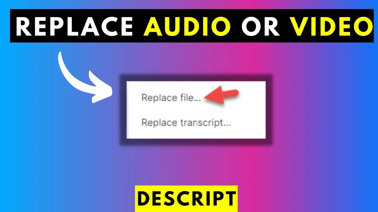 How to Replace Audio or Video in Descript  YouTube